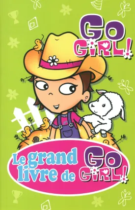 Le grand livre de go girl!